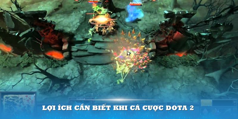 Lợi ích cần biết khi cá cược DOTA 2